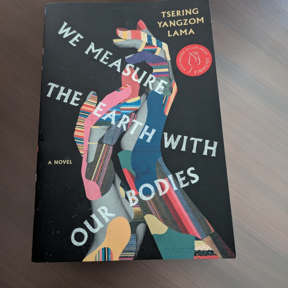 We Measure the Earth with Our Bodies Book